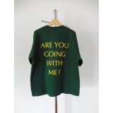SPC  /  ARE YOU GOING WITH ME?  T-Shirt